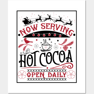 Now serving hot cocoa open daily Posters and Art